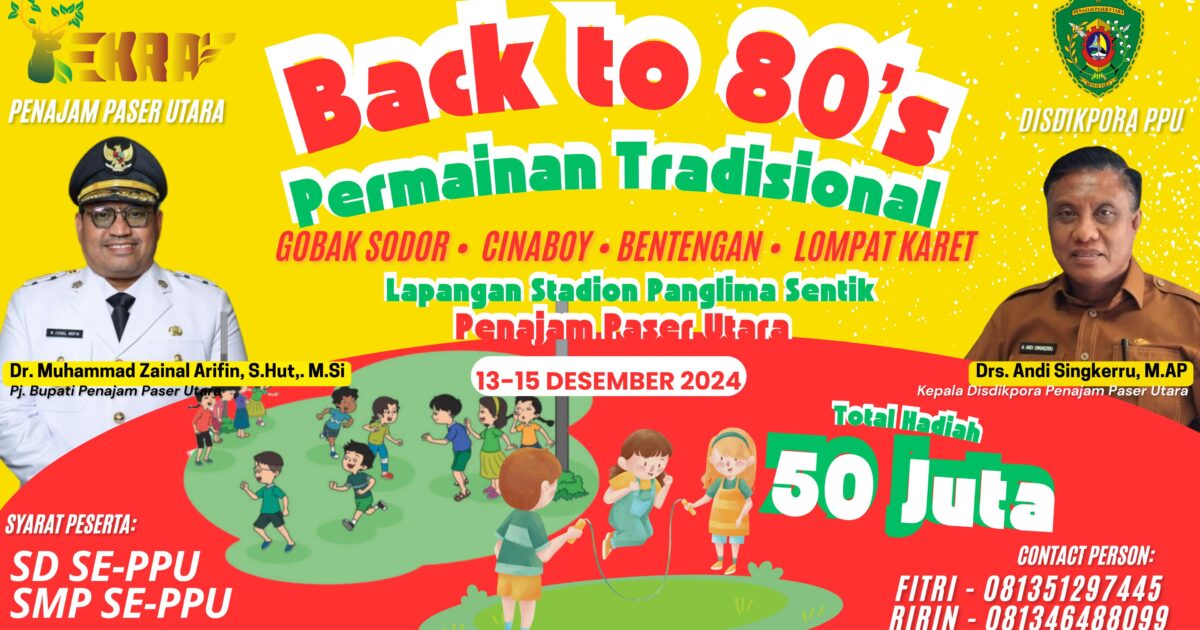 Back to 80’s: PPU Ajak Generasi Muda Lestarikan Permainan Tradisional