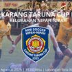 Foto : Poster Turnamen Mini Soccer Karang Taruna Cup II (Dok. Istimewa)